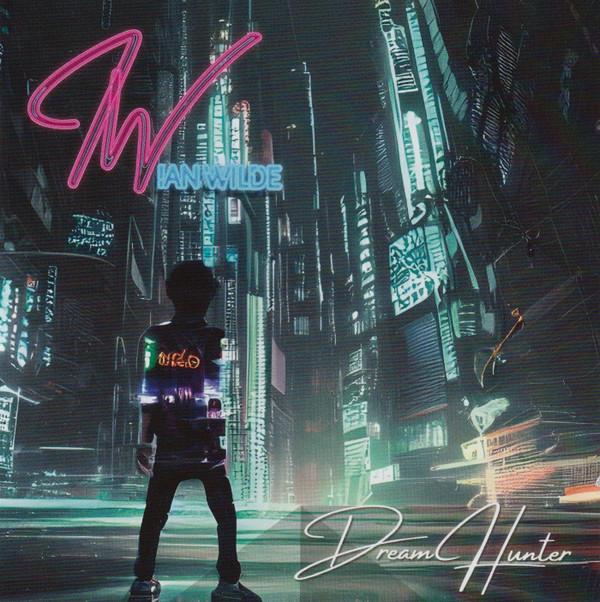Cristian Wilde - Dream Hunter