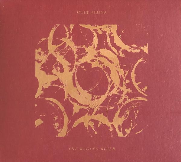 Cult Of Luna - The Raging River