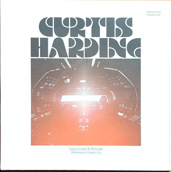 Curtis Harding - Departures & Arrivals: Adventures Of Captain Curt