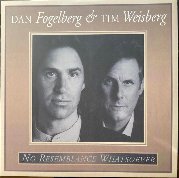 Dan Fogelberg, Tim Weisberg - No Resemblance Whatsoever