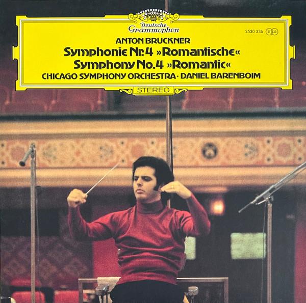 Daniel Barenboim, Anton Bruckner - Symphonie Nr.4 »Romantische« = Symphony No.4 »Romantic«