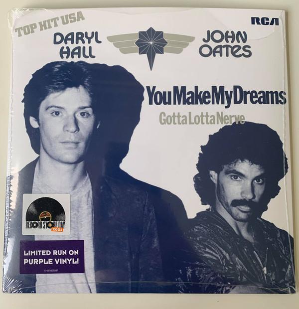 Daryl Hall & John Oates - You Make My Dreams / Gotta Lotta Nerve