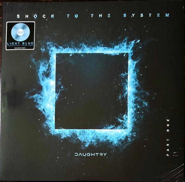 Daughtry - Shock The System (Part One)
