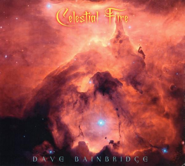 Dave Bainbridge - Celestial Fire