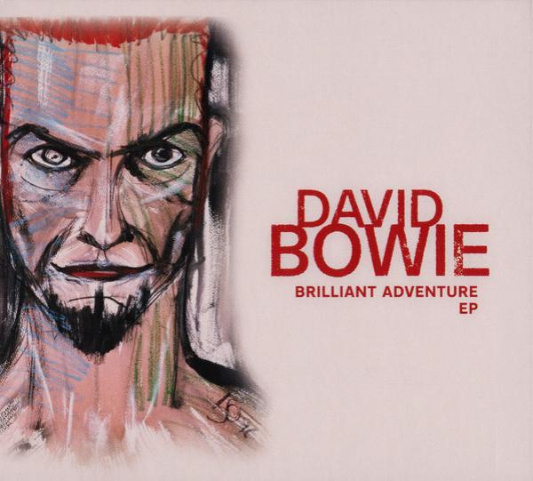 David Bowie - Brilliant Adventure EP