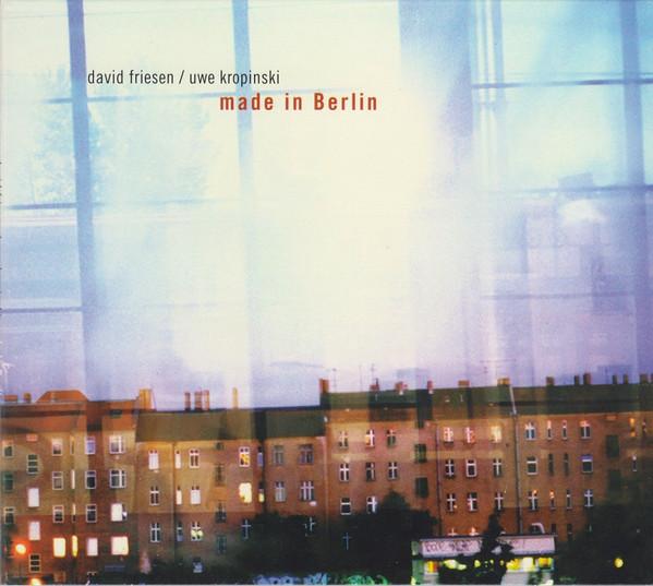 David Friesen, Uwe Kropinski - Made In Berlin