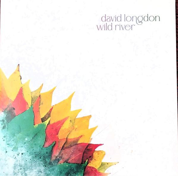David Longdon - Wild River