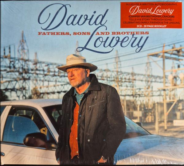 David Lowery - Fathers, Sons And Brothers