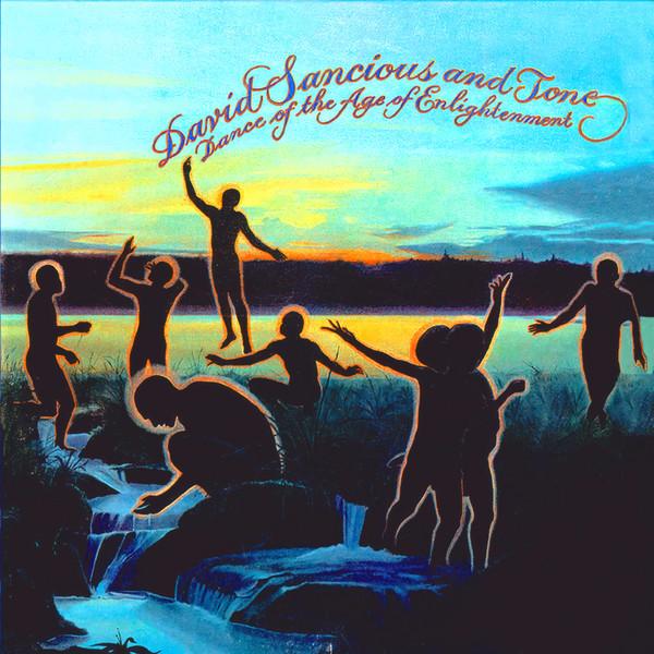 David Sancious And Tone - Dance Of The Age Of Enlightenment