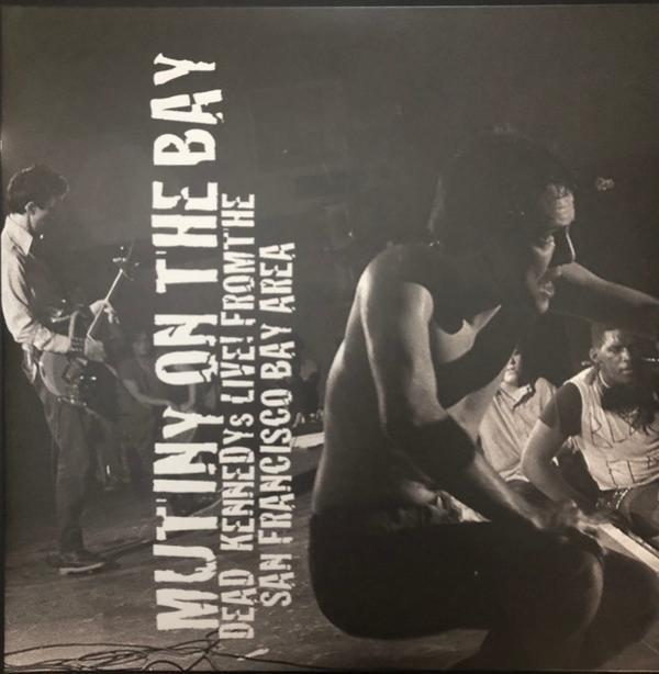 Dead Kennedys - Mutiny On The Bay