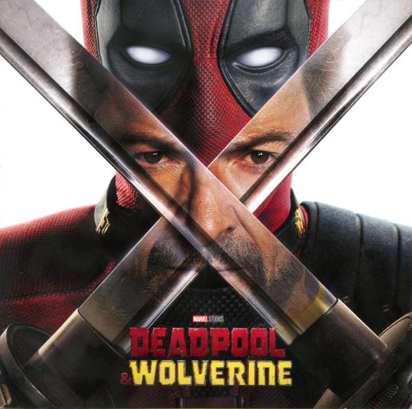  - Deadpool & Wolverine (Original Motion Picture Soundtrack)