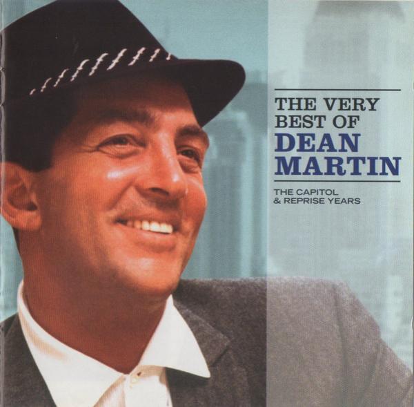 Dean Martin - The Very Best Of Dean Martin (The Capitol & Reprise Years)