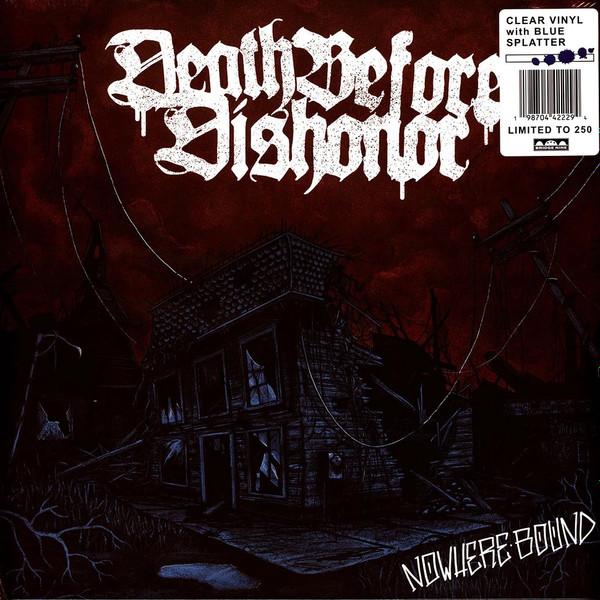 Death Before Dishonor - Nowhere Bound