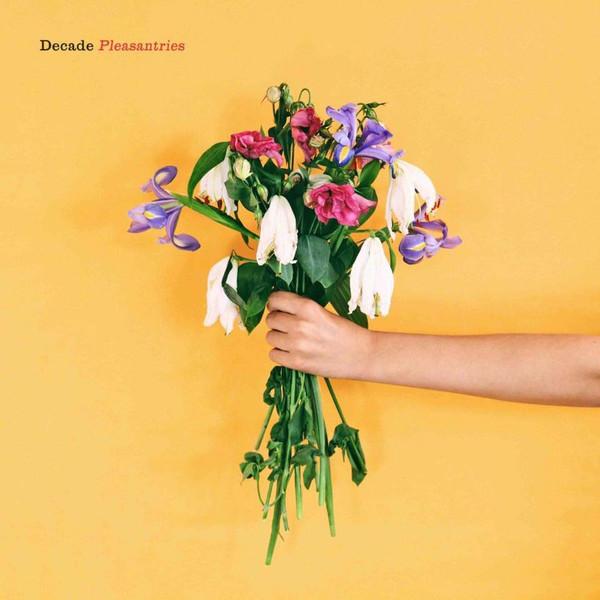 Decade (6) - Pleasantries