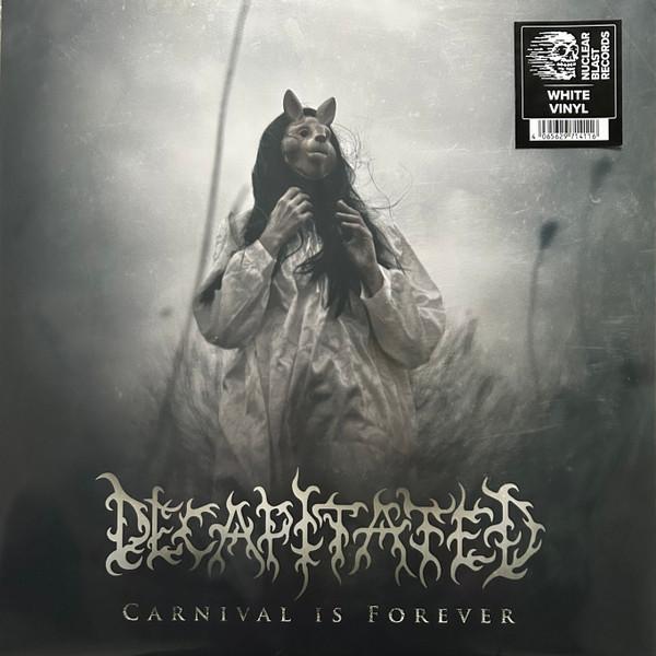 Decapitated - Carnival Is Forever