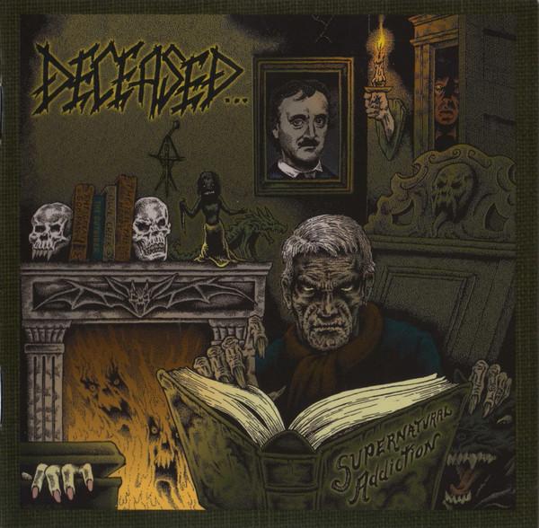 Deceased - Supernatural Addiction