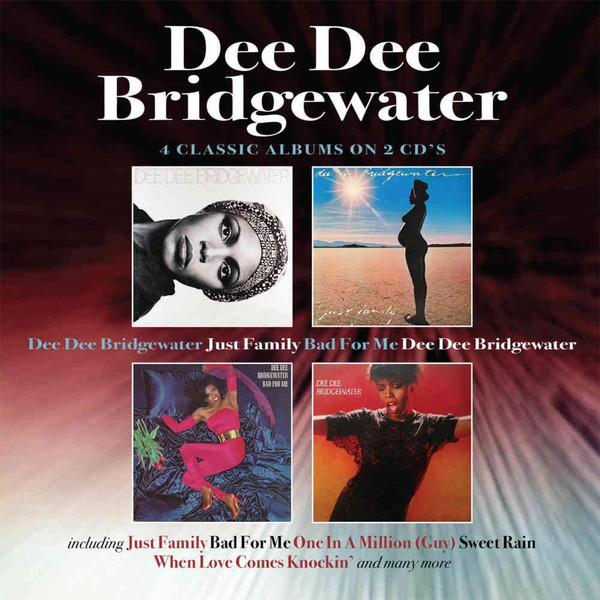 Dee Dee Bridgewater - Dee Dee Bridgewater / Just Family / Bad For Me / Dee Dee Bridgewater