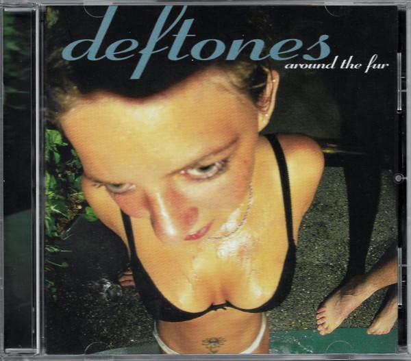 Deftones - Around The Fur