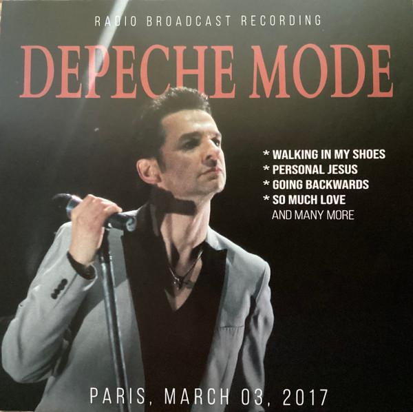Depeche Mode - Radio Broadcast Recording Paris, March 03, 2017
