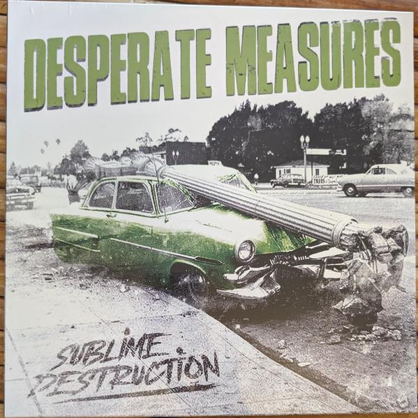 Desperate Measures - Sublime Destruction
