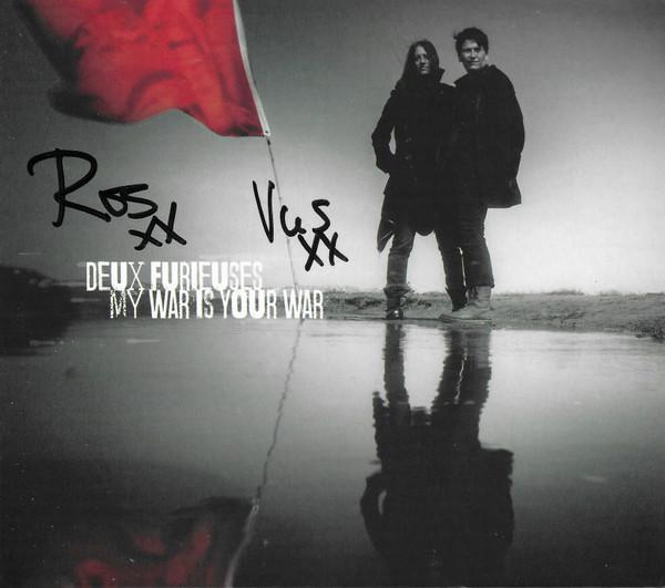 Deux Furieuses - My War Is Your War