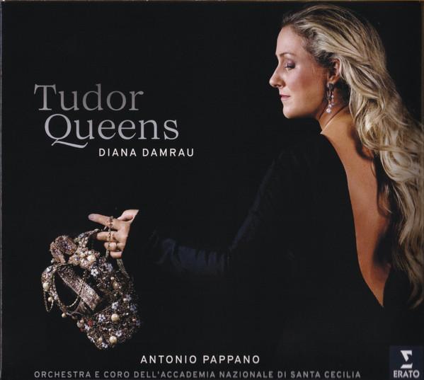 Diana Damrau, Antonio Pappano, Orchestra dell'Accademia Nazionale di Santa Cecilia, Coro dell'Accademia Nazionale di Santa Cecilia - Tudor Queens