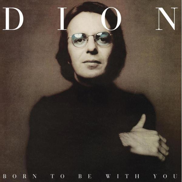 Dion (3) - Born To Be With You