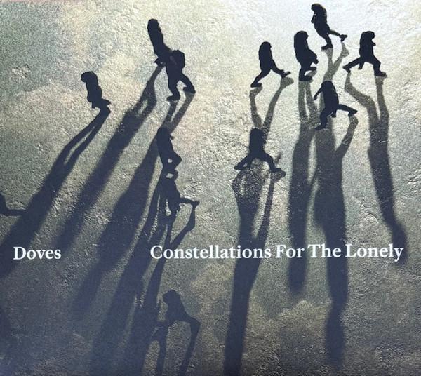 Doves - Constellations For The Lonely