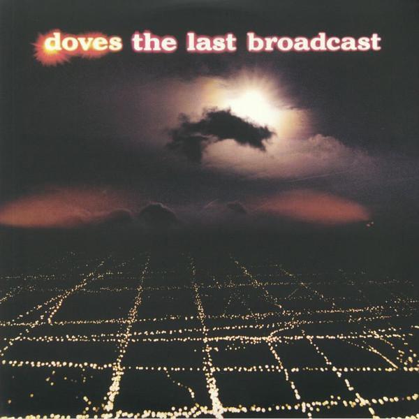 Doves - The Last Broadcast