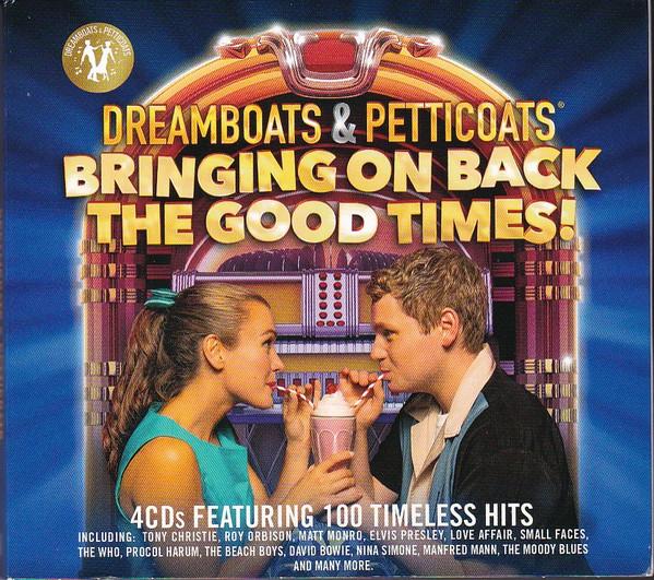  - Dreamboats & Petticoats  Bringing On Back The Good Times!