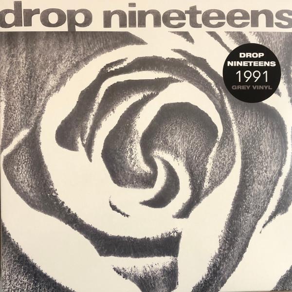 Drop Nineteens - 1991