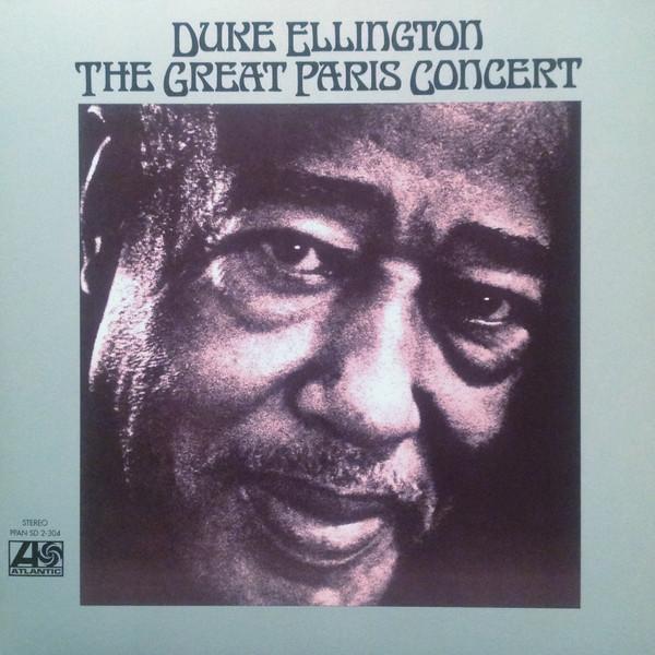 Duke Ellington And His Orchestra - The Great Paris Concert