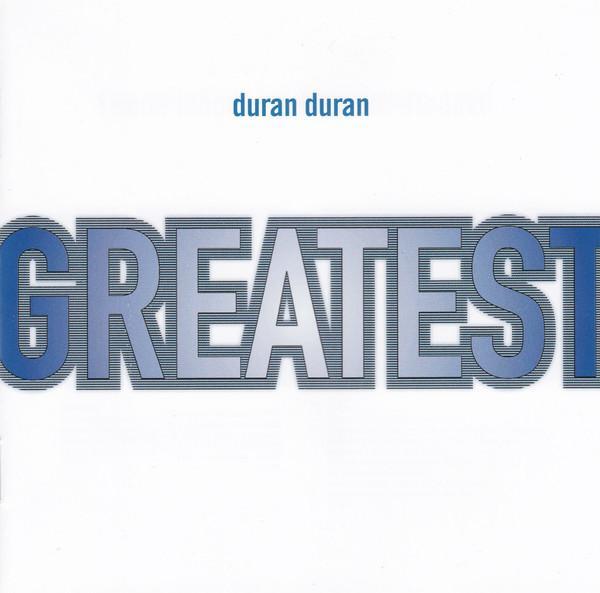Duran Duran - Greatest