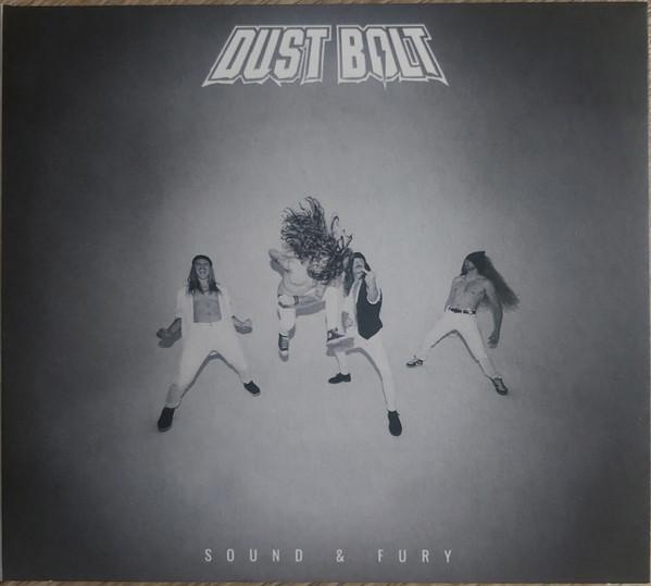 Dust Bolt - Sound & Fury