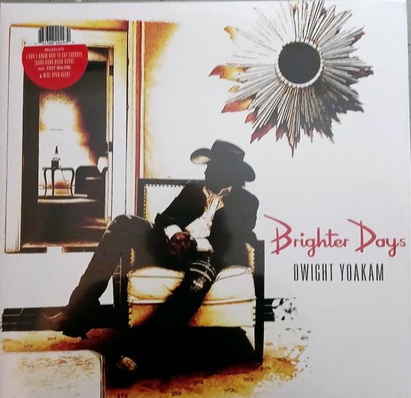 Dwight Yoakam - Brighter Days
