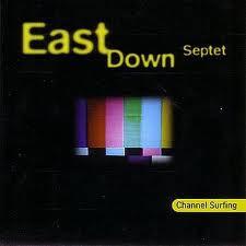 East Down Septet - Channel Surfing