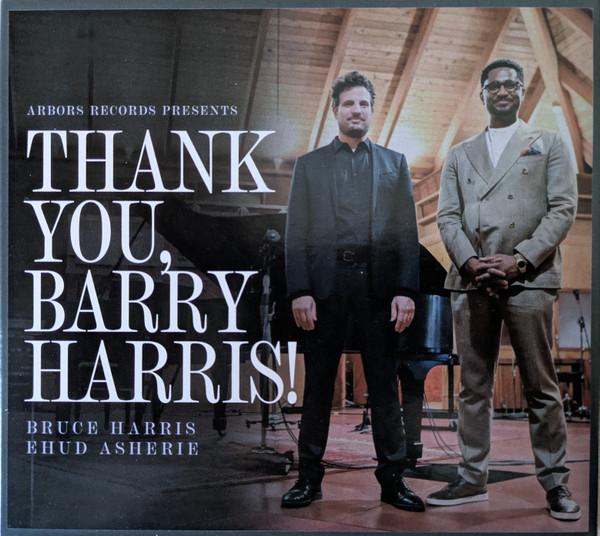 Ehud Asherie, Bruce Harris (5) - Thank You, Barry Harris!