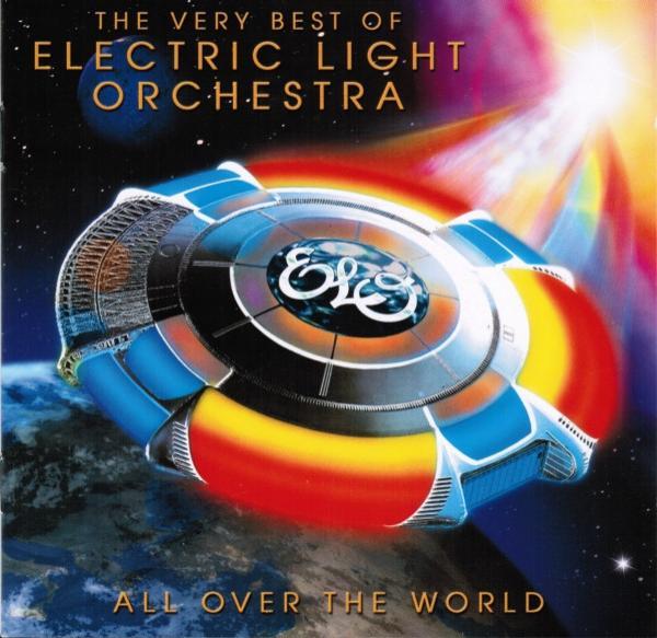 Electric Light Orchestra - All Over The World (The Very Best Of Electric Light Orchestra)