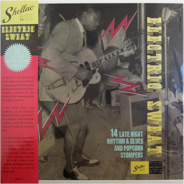  - Electric Sweat: 14 Late Night Rhythm & Blues & Popcorn Stompers
