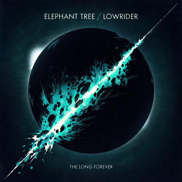 Elephant Tree, Lowrider (2) - The Long Forever