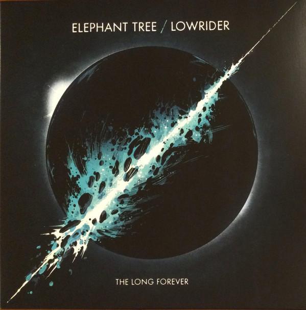 Elephant Tree, Lowrider (2) - The Long Forever