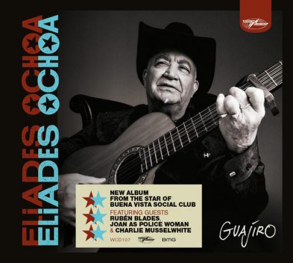 Eliades Ochoa - Guajíro