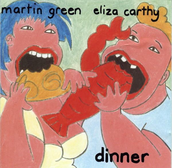 Eliza Carthy, Martin Green (6) - Dinner