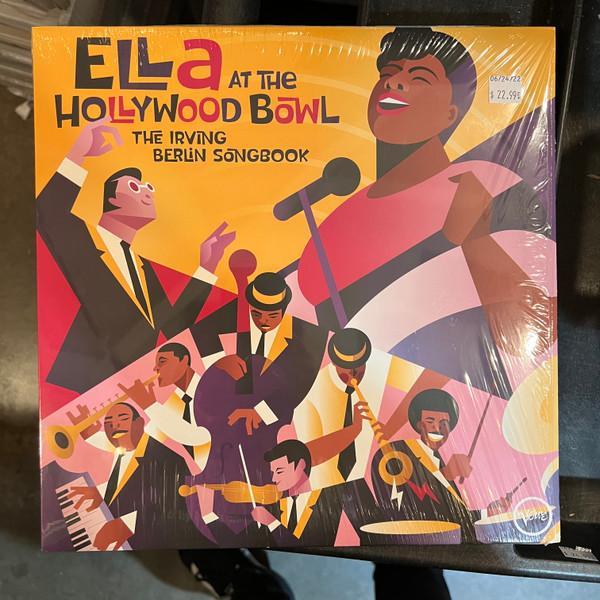 Ella Fitzgerald - Ella at the Hollywood Bowl: The Irving Berlin Songbook