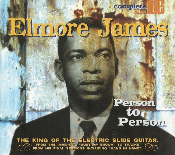 Elmore James - Person To Person