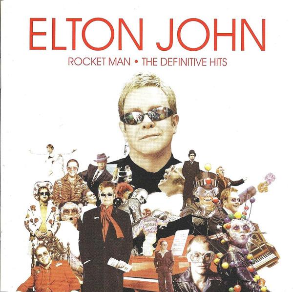 Elton John - Rocket Man · The Definitive Hits