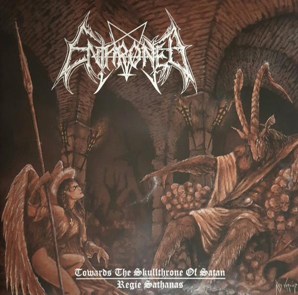 Enthroned - Towards The Skullthrone Of Satan / Regie Sathanas