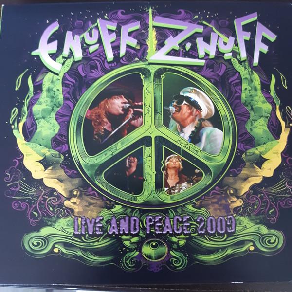 Enuff Z'nuff - Live And Peace 2009