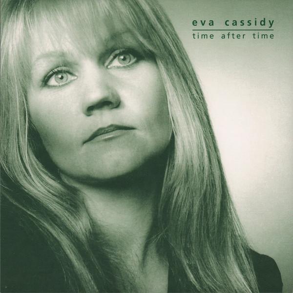 Eva Cassidy - Time After Time
