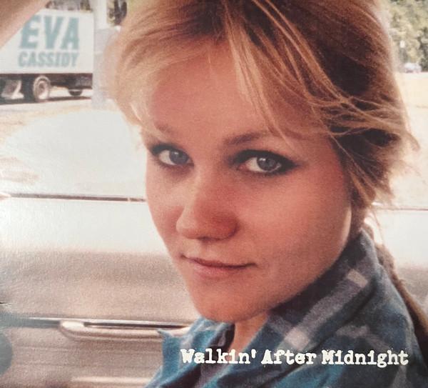 Eva Cassidy - Walkin' After Midnight